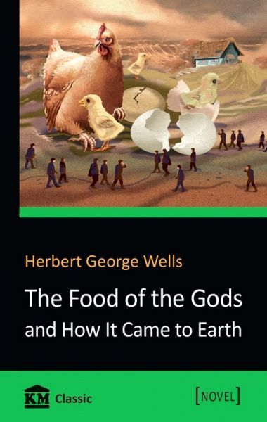 Книга Herbert George Wells «he Food of the Gods and How It Came to Earth» 978-966-948-168-9
