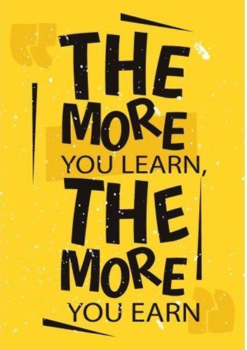 Постер Чем больше учишься - тем больше зарабатываешь