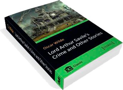 Книга Оскар Уайльд «Lord Arthur Savile's Crime and Other Stories» 978-617-7535-88-0