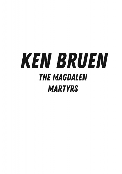 Книга Кен Бруен «Джек Тейлор. Мучениці монастиря Святої Магдалини. Книга 3» 978-617-8023-35-5