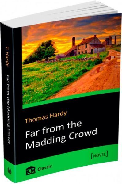 Книга Томас Харди «Far from the Madding Crowd» 978-617-7535-45-3