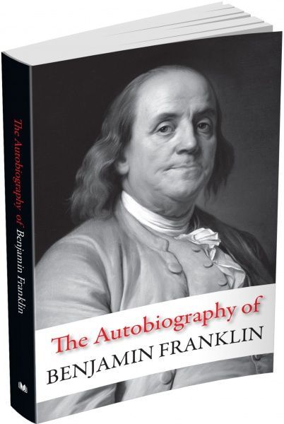 Книга Бенджамін Франклін «The Autobiography of Benjamin Franklin» 978-966-948-171-9