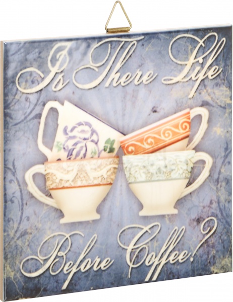 Панно Is There Life Before Coffee? 20x20 см 