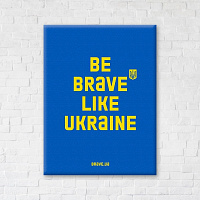 Постер Be brave like cиній 40x50 см Brushme 