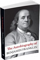 Книга Бенджамин Франклин «The Autobiography of Benjamin Franklin» 978-966-948-171-9